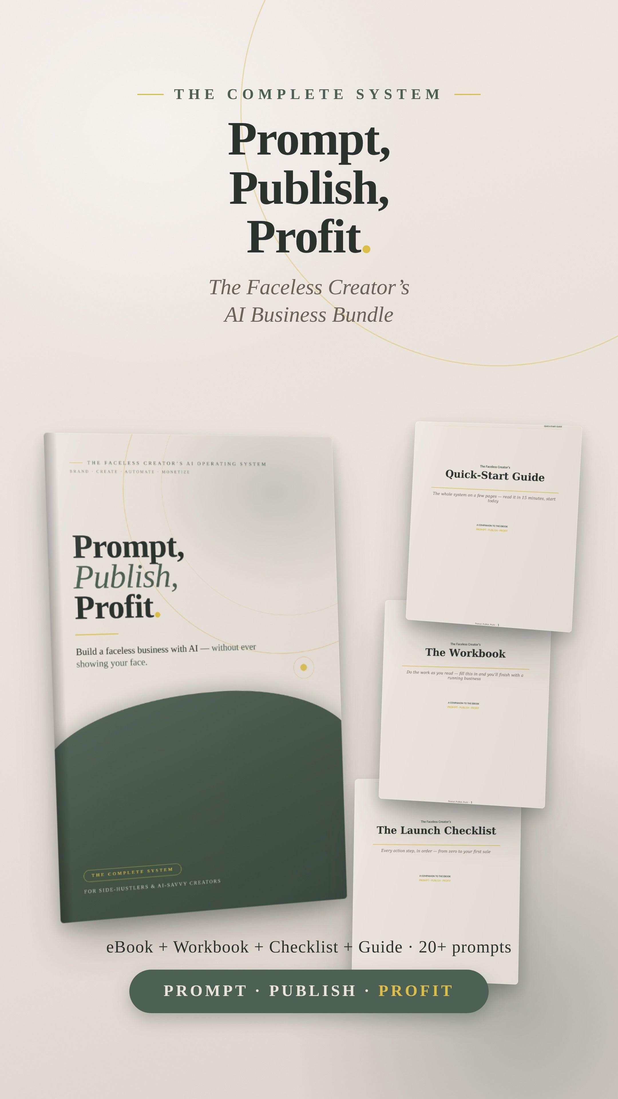 Prompt, Publish, Profit: Faceless AI Business Bundle